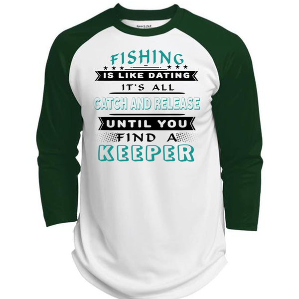 It's All Catch And Release Until You Find A Keeper T Shirt, Favorite T Shirt  (Polyester Game Baseball Jersey)