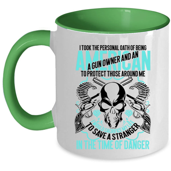 Cool Gun Owner Coffee Mug, Being A Gun Owner And An American Accent Mug