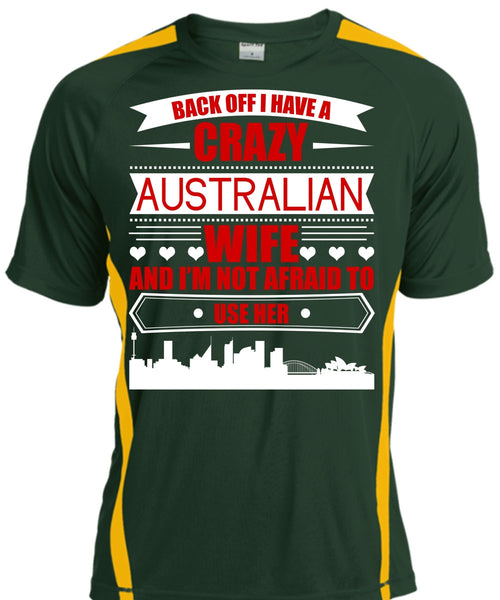 I Have A Crazy Australian Wife T Shirt, Being A Wife T Shirt, Cool Shirt
