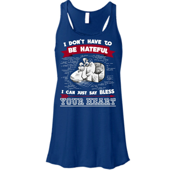 If You Are Talking Behind My Back T Shirt, Then You Are In The Perfect Position Tank Top
