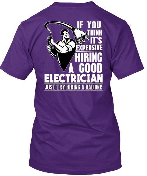 Good Electrician T Shirt, Being An Electrician T Shirt