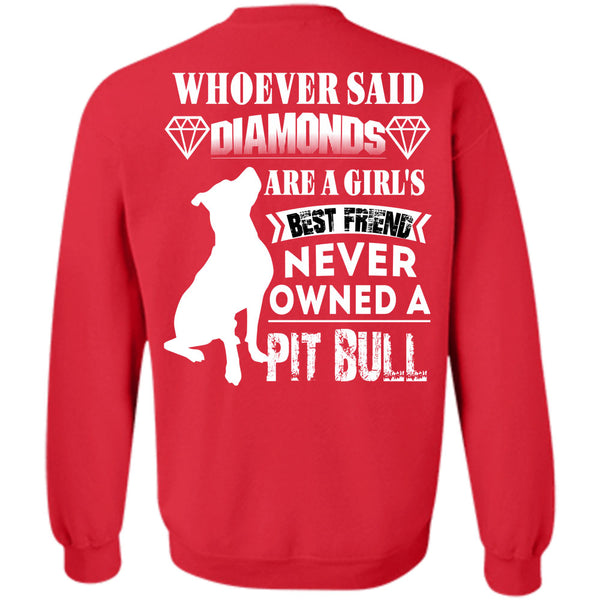 Never Owned A Pit Bull T Shirt, I Love Dogs Sweatshirt