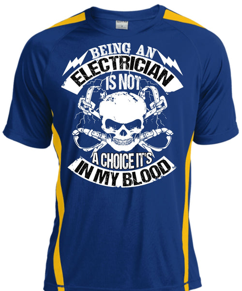 Being An Electrician T Shirt, It's In My Blood T Shirt, Cool Shirt