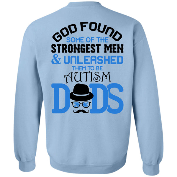 Being A Papa T Shirt, God Found Some Of The Strongest Men Sweatshirt