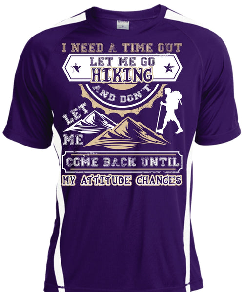 Let Me Go Hiking T Shirt, Being A Hiker T Shirt, Cool Shirt