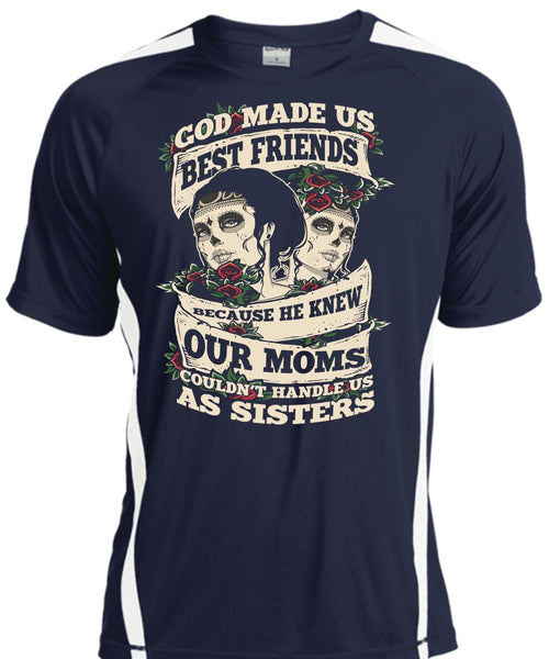 God Made Us Best Friends T Shirt, He Knew Our Moms T Shirt, Cool Shirt
