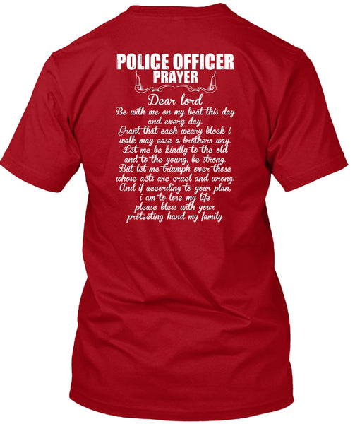 Police Officer Prayer T Shirt, Being A Police T Shirt