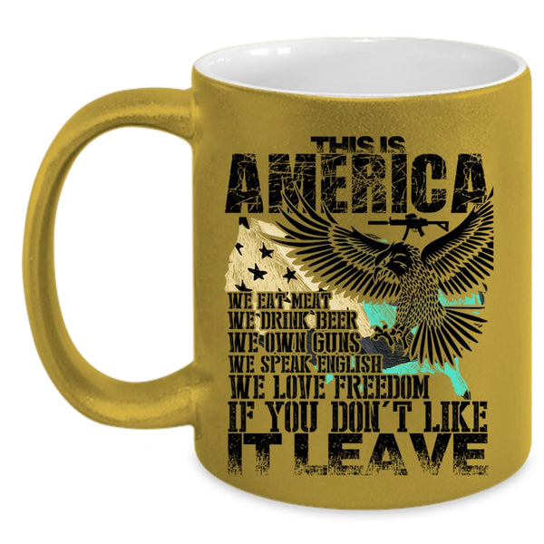 We Eat meat We Love Freedom Coffee Mug, This Is America Accent Mug