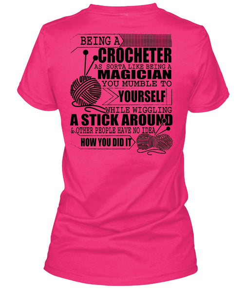 Being A Crocheter T Shirt, I Love Knitter T Shirt