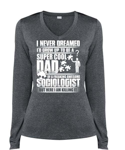 I'd Grow Up To Be A Cool Dad T Shirt, Awesome Sociologist T Shirt, Cool Shirt (Ladies LS Heather V-Neck)