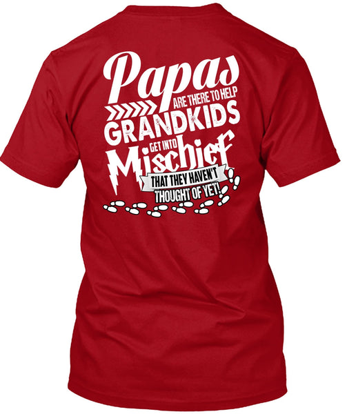 Papas Are There To Help Grandkids T Shirt, Being A Baby T Shirt