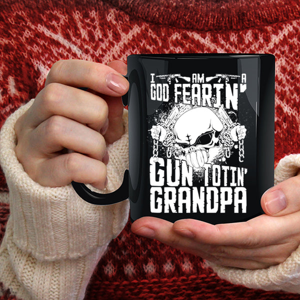I Am A God Fearing Gun Toting Grandpa Coffee Mug, Cool Grandpa Coffee Cup