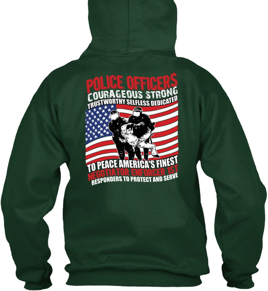 Police Officers Courageous Strong T Shirt, Being A Police T Shirt