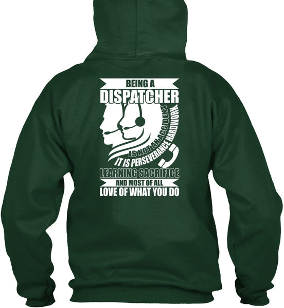 Being A Dispatcher Is Not An Accident T Shirt, I'm A Dispatcher T Shirt