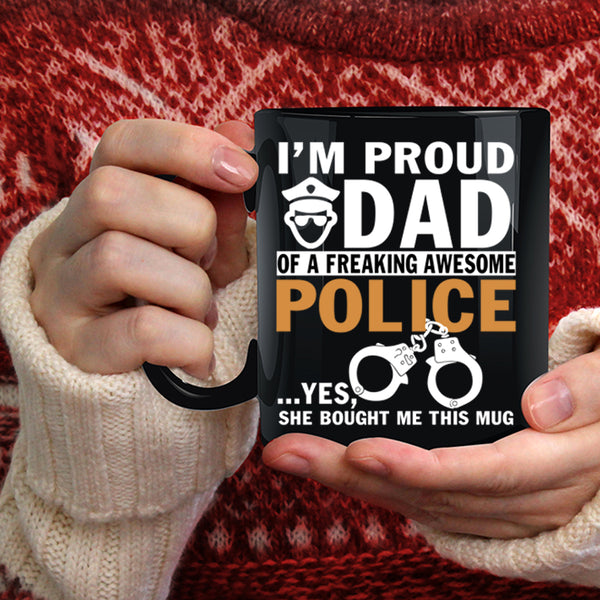I'm Proud Dad Of An Awesome Police Coffee Mug, Best Dad Coffee Cup