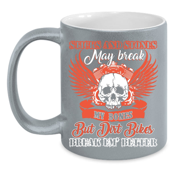 Dirt Bikers Break Em' Better Coffee Mug, Cool Dirt Bikers Coffee Cup