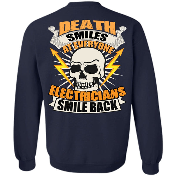 Death Smiles T Shirt, I Love Electrician Sweatshirt