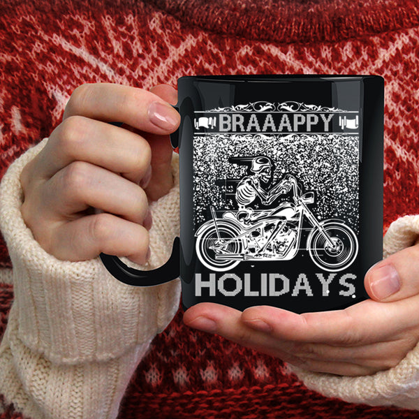 Braaappy Holidays Coffee Mug, Cool Gift For Bikers Coffee Cup