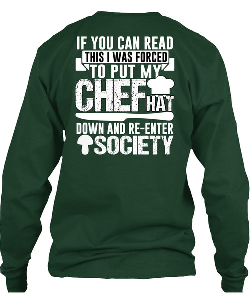 I Was Forced To Put My Chef T Shirt, Being A Chef T Shirt