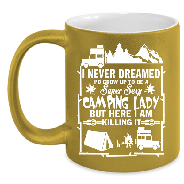 I'd Grow Up To Be A Camping Lady Coffee Mug, Pretty Girls Coffee Cup