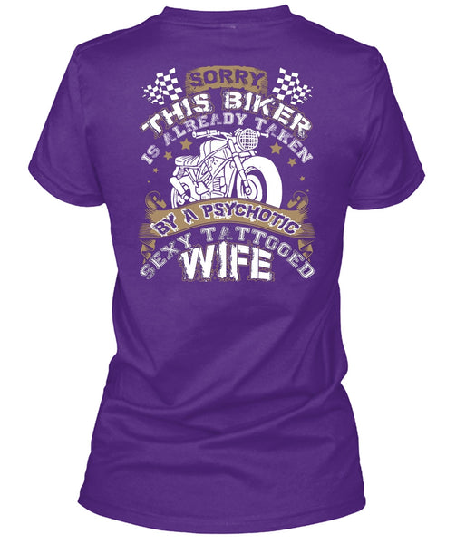 Tattooed Wife T Shirt, This Biker Is Already Taken By A Psychotic T Shirt