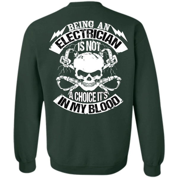 It's In My Blood T Shirt, I Love Electrician Sweatshirt