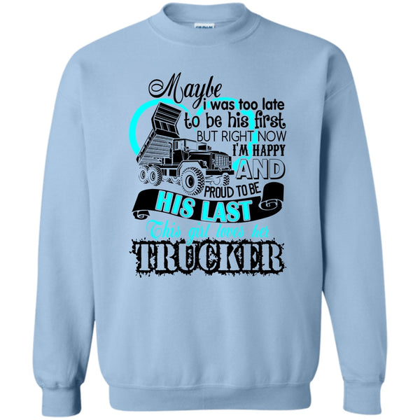 I Love my Trucker T Shirt, This Girls Loves Her Trucker Sweatshirt