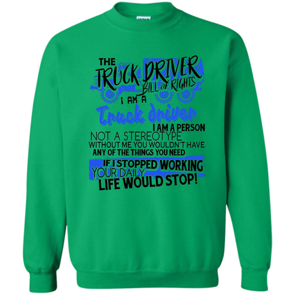 Gift For Trucker T Shirt, The Truck Driver Sweatshirt