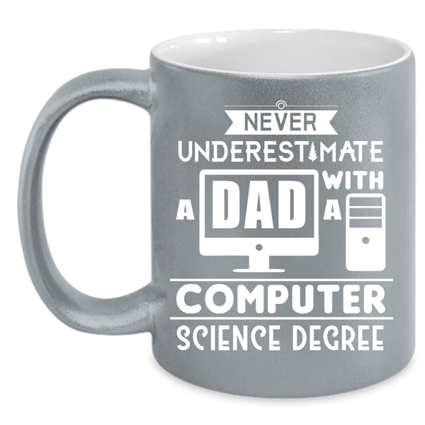 A Dad With A Computer Science Degree Coffee Mug, Cool Daddy Coffee Cup