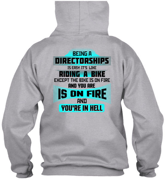 Being A Directorships Is Easy T Shirt, Being A Directorships T Shirt