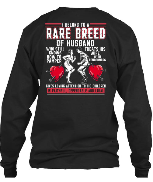 Rare Breed Of Husband T Shirt, Treats His Wife T Shirt