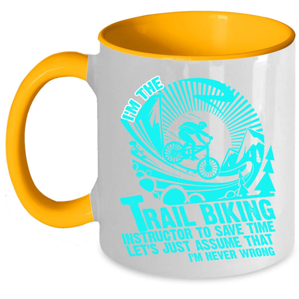Awesome Instructor Coffee Mug, I'm The Trail Biking Instructor Accent Mug