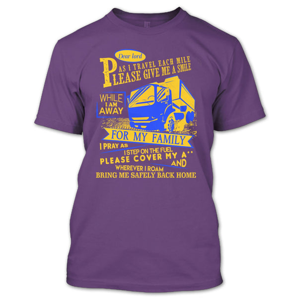 Please Give Me A Smile T Shirt, I Am A Trucker T Shirt