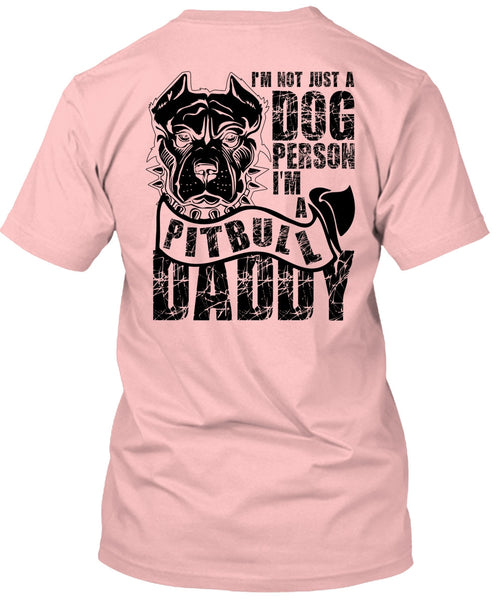 I'm Not Just A Dog Person T Shirt, I Love Dog T Shirt