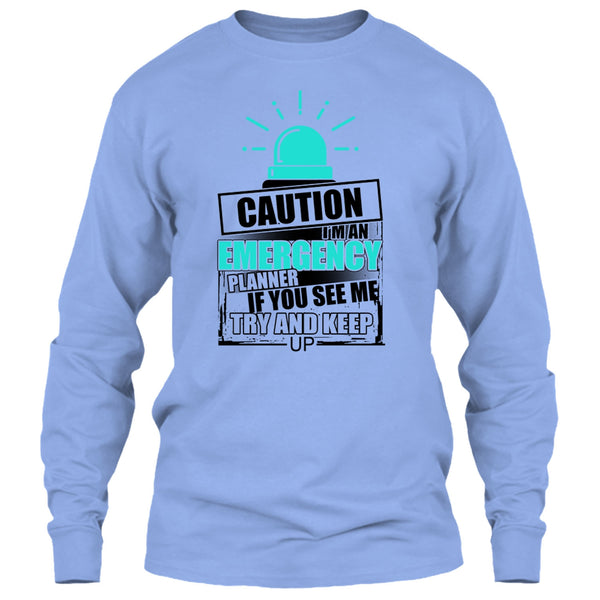 I'm An Emergency Planner T Shirt, Cool Emergency T Shirt