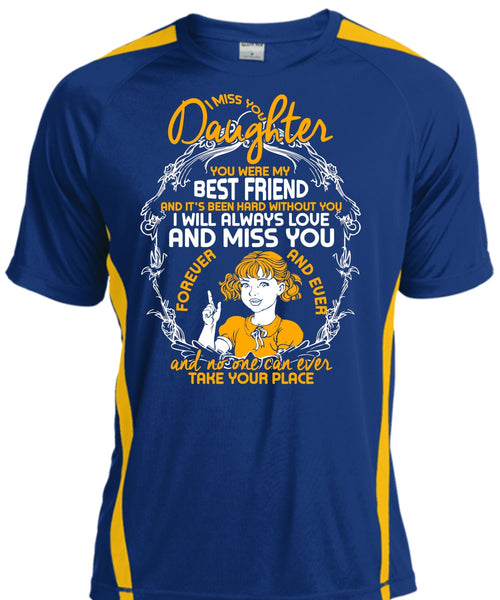 I Miss You Daughter T Shirt, Best Friend T Shirt, Cool Shirt