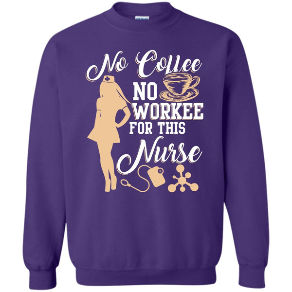 For This Nurse T Shirt, Funny Nurse Sweatshirt