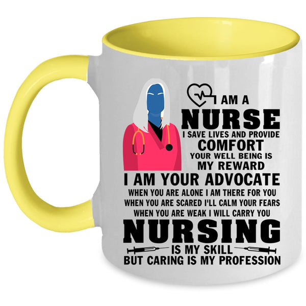 Nursing Is My Skill Coffee Mug, I Am A Nurse Accent Mug