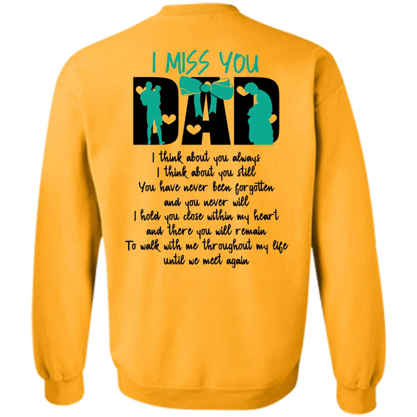 I Love Dad T Shirt, I Miss You Dad Sweatshirt