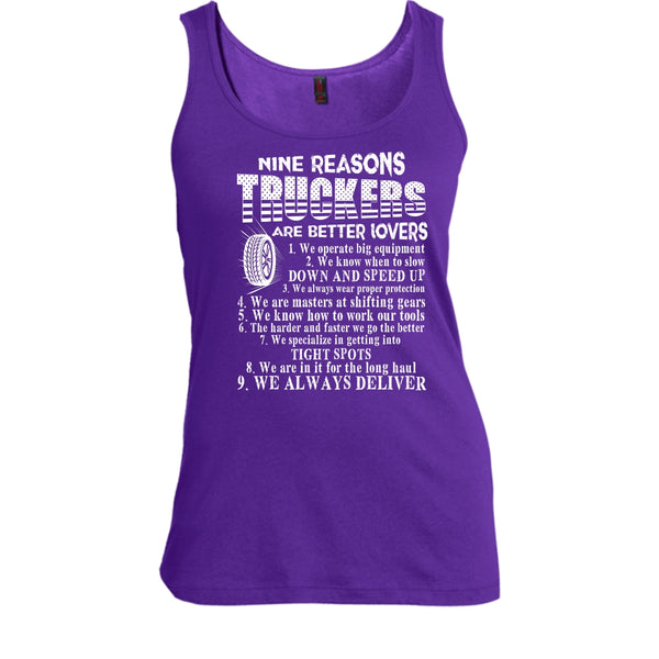 Nine Reasons Truckers T Shirt, Coolest Trucker T Shirt, Cool T Shirt