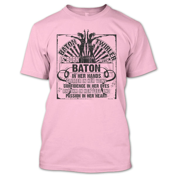 Baton Twirler T Shirt, Gift For Baton Twirler T Shirt