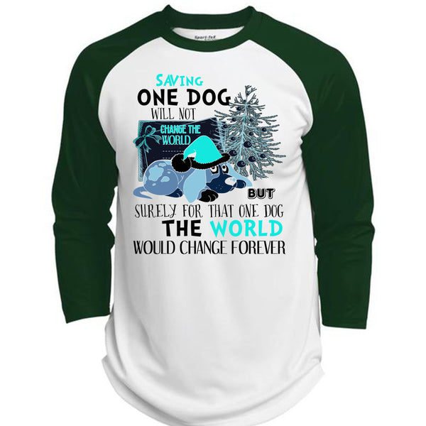 Saving One Dog Will Not Change The World T Shirt, I Love My Dog T Shirt, Awesome T-Shirts  (Polyester Game Baseball Jersey)