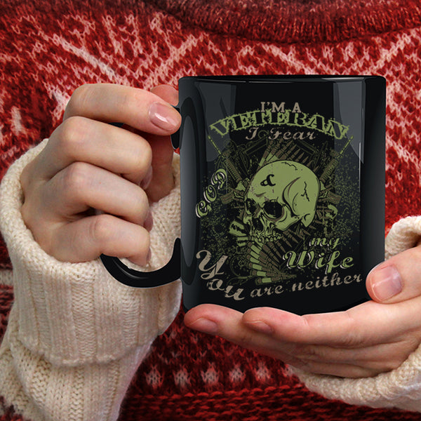 I'm A Veteran Coffee Mug, I Fear God And My Wife Coffee Cup