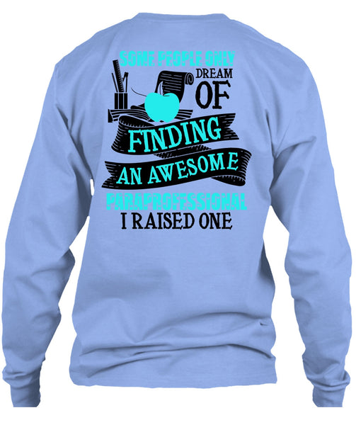 Finding An Awesome Paraprofessional T Shirt, I Love Paraprofessional T Shirt