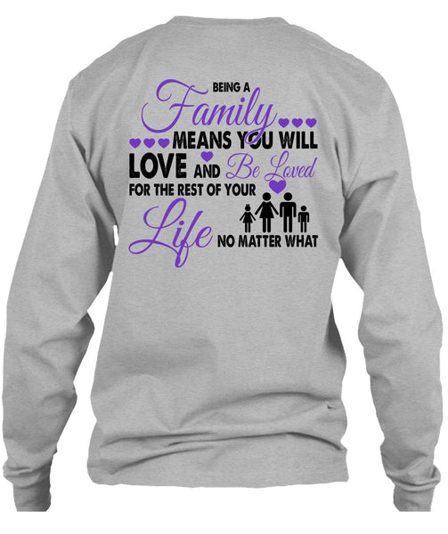 Being A Family Means You Will Love T Shirt, Loving T Shirt