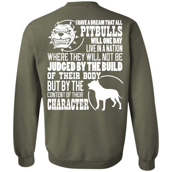 Judge By The Build T Shirt, I Love Pit Bull Sweatshirt