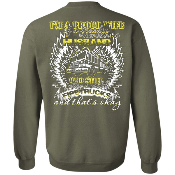 I'm A Proud Wife T Shirt, I Love Firefighter Sweatshirt
