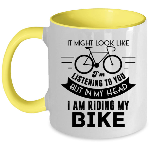 Cool Biker Coffee Mug, In My Head I Am Riding My Bike Accent Mug