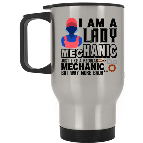 Gift For Wife Travel Mug, I Am A Lady Mechanic Mug