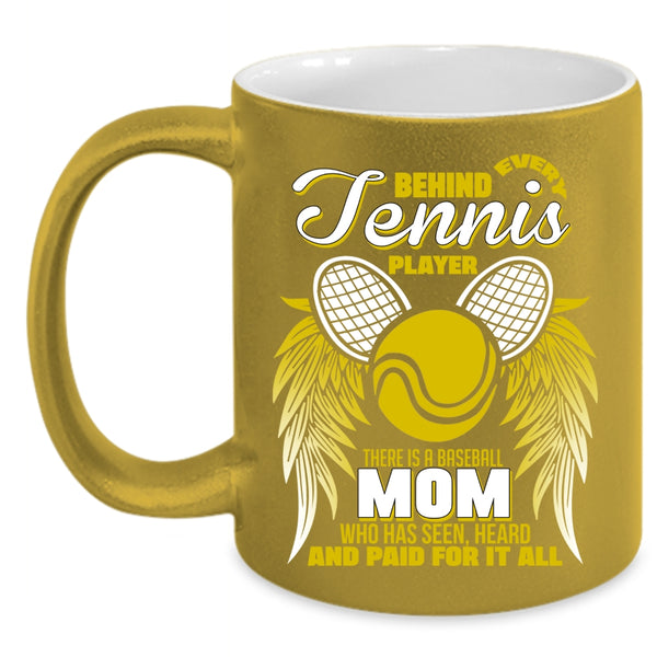 Behind Every Tennis Player Coffee Mug, Baseball Mom Coffee Cup